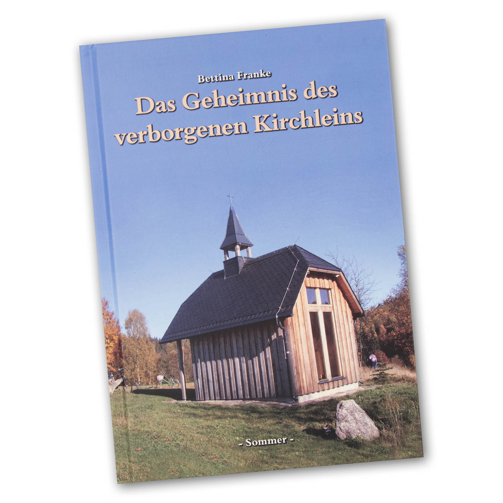 Buch Das Geheimnis des verborgenen Kirchleins - Sommer- von B. Franke im Dregeno Online Shop günstig kaufen